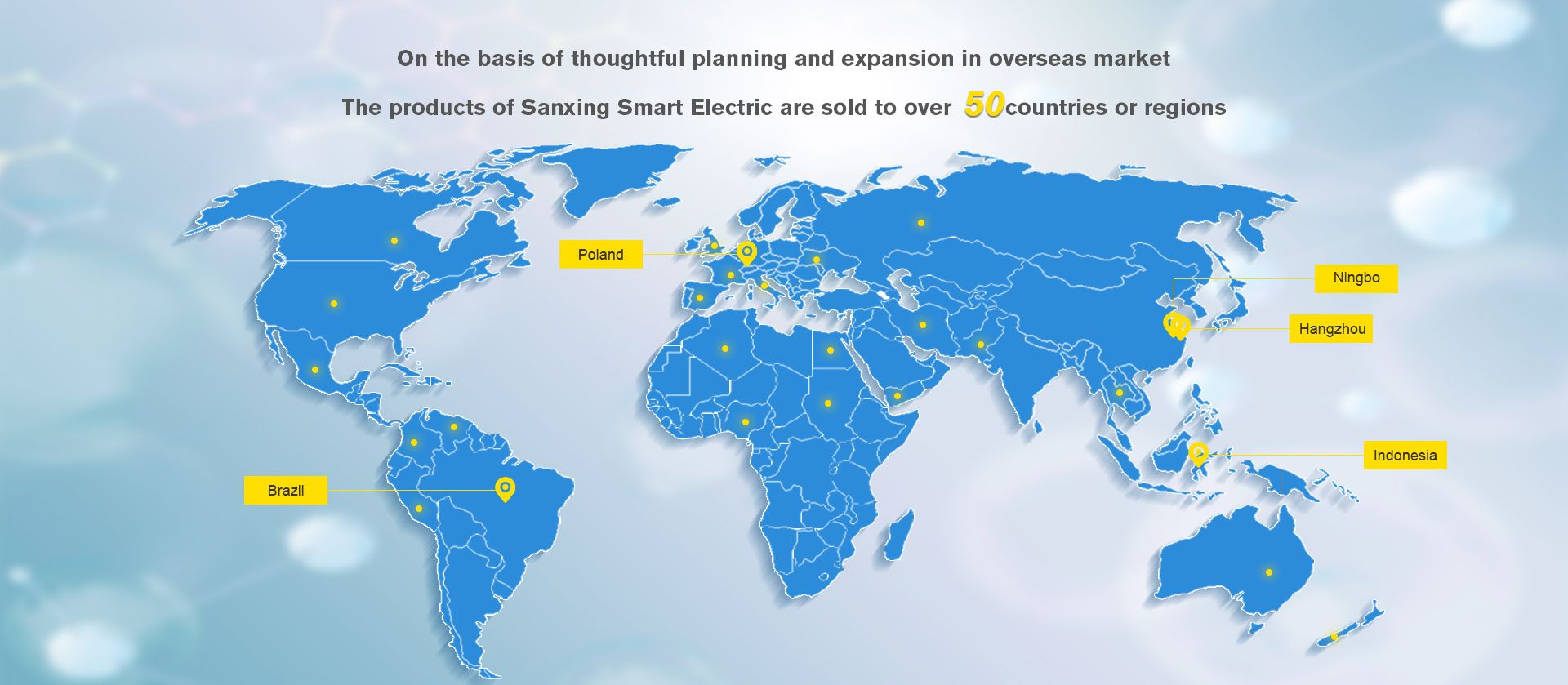 The products of Sanxing Smart Electric are sold to over 50 countries or regions